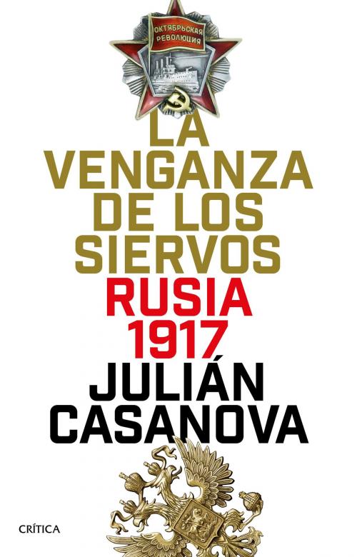 Cover of the book La venganza de los siervos by Julián Casanova, Grupo Planeta