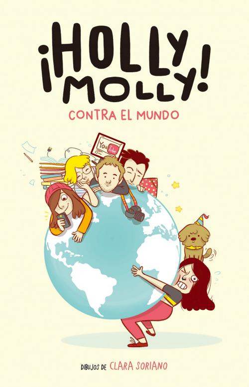 Cover of the book Holly Molly contra el mundo by Holly Molly, Penguin Random House Grupo Editorial España