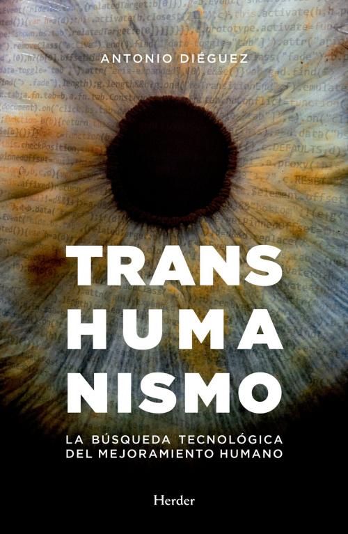 Cover of the book Transhumanismo by Antonio Diéguez, Herder Editorial