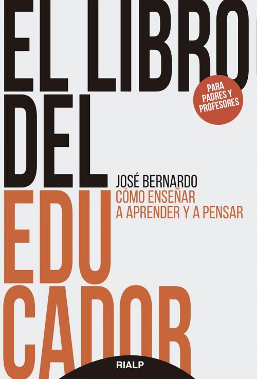Cover of the book El libro del educador by José Bernardo Carrasco, Ediciones Rialp