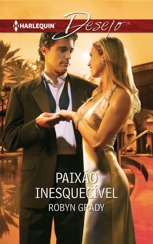 Cover of the book Paixão inesquecível by Robyn Grady, Harlequin, uma divisão de HarperCollins Ibérica, S.A.