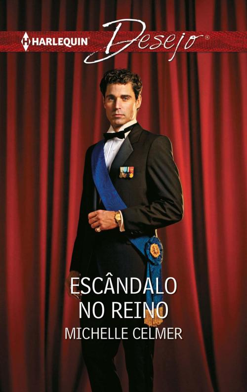 Cover of the book Escândalo no reino by Michelle Celmer, Harlequin, uma divisão de HarperCollins Ibérica, S.A.