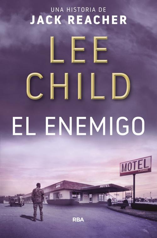 Cover of the book EL ENEMIGO by Lee Child, RBA