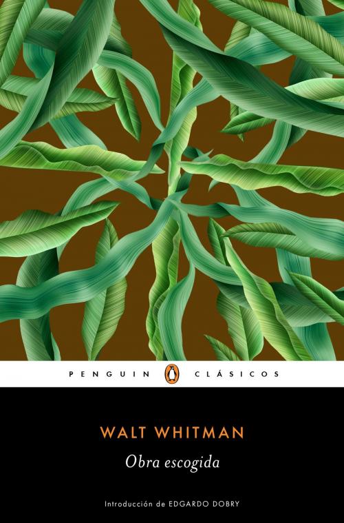 Cover of the book Obra escogida by Walt Whitman, Penguin Random House Grupo Editorial España