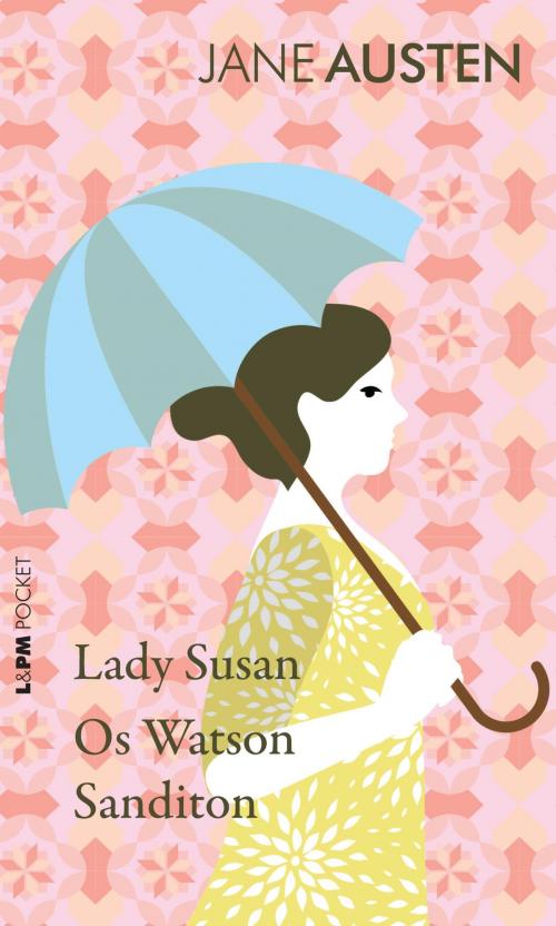 Cover of the book Lady Susan, Os Watson e Sanditon by Jane Austen, L&PM Pocket