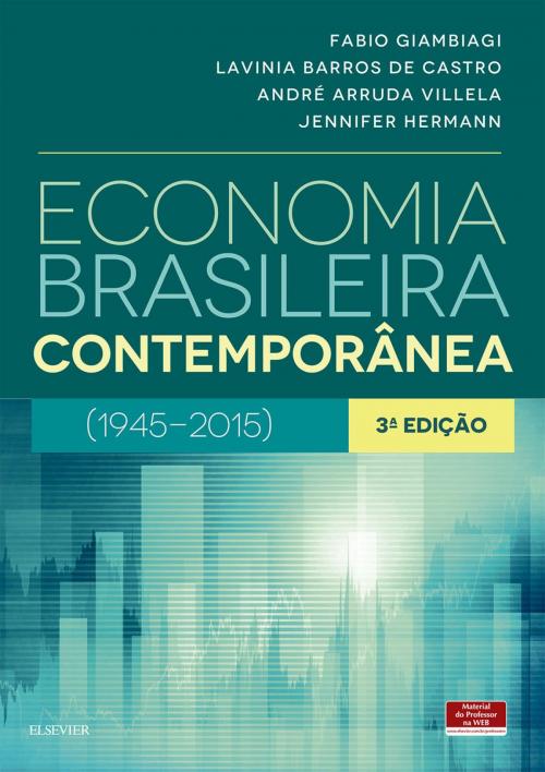 Cover of the book Economia Brasileira Contemporânea by Fabio Giambiagi, Jennifer Hermann, Lavínia Castro, André Villela, Elsevier Editora Ltda.