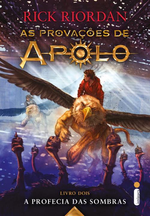 Cover of the book A profecia das sombras by Rick Riordan, Intrínseca