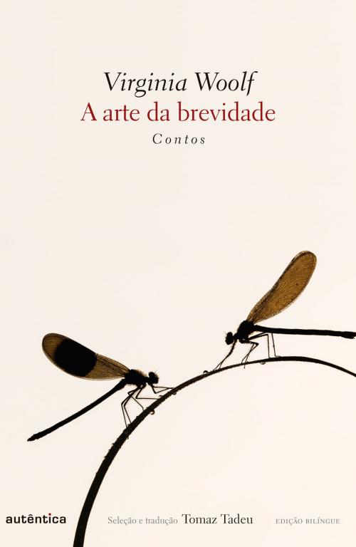 Cover of the book A arte da brevidade by Virginia Woolf, Autêntica Editora