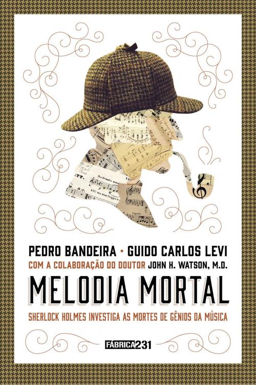 Cover of the book Melodia mortal by Pedro Bandeira, Guido Carlos Levi, Fábrica231