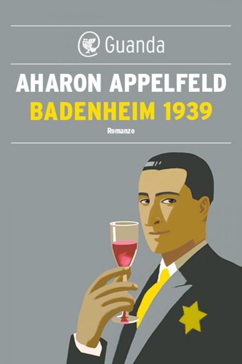 Cover of the book Badenheim 1939 by Aharon Appelfeld, Guanda