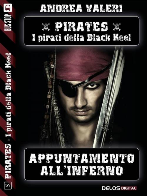 Cover of the book Appuntamento all'Inferno by Andrea Valeri, Delos Digital
