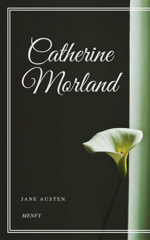 Cover of the book Catherine Morland by Jane Austen, Jane Austen
