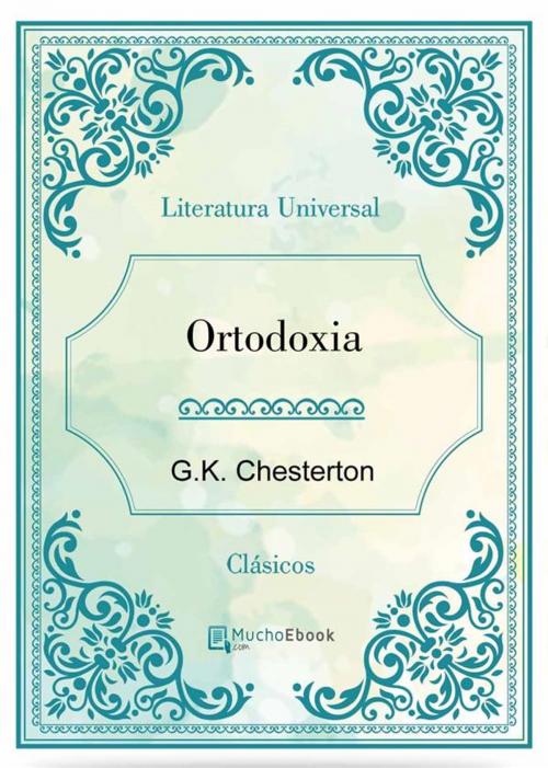 Cover of the book Ortodoxia by G.K. Chesterton, G.K. Chesterton