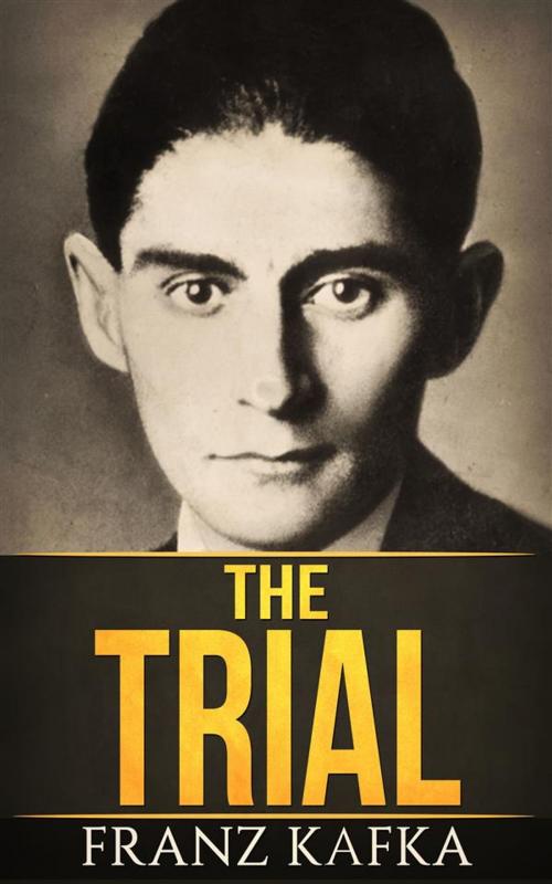 Cover of the book The Trial by Franz Kafka, Franz Kafka