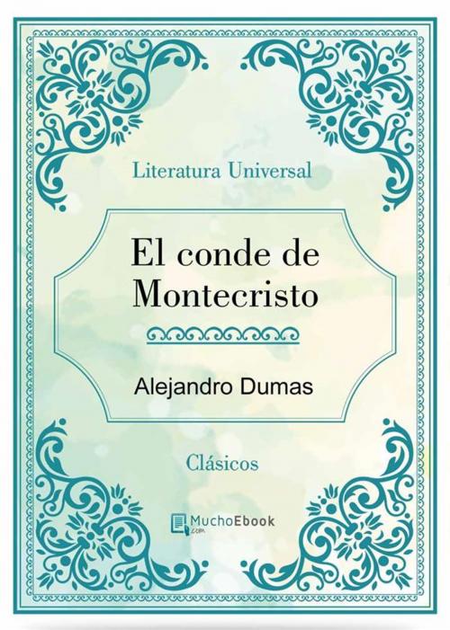 Cover of the book El conde de Montecristo by Alejandro Dumas, Alejandro Dumas