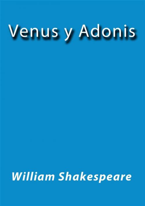 Cover of the book Venus y Adonis by William Shakespeare, William Shakespeare