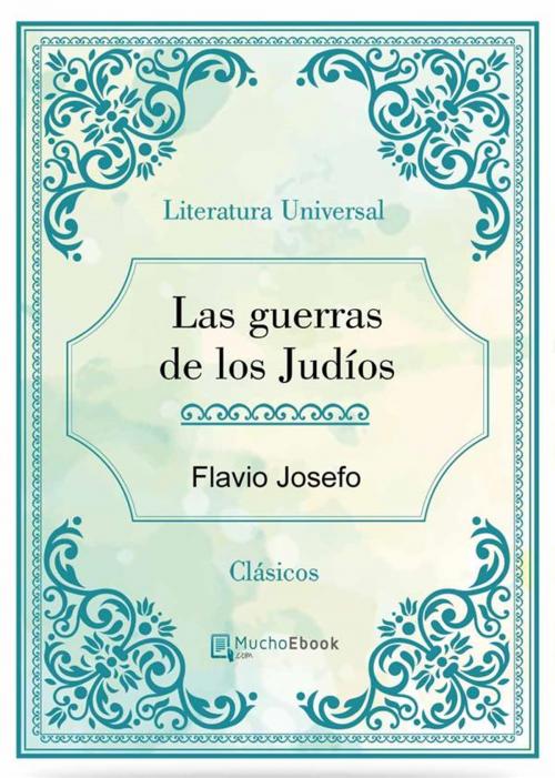 Cover of the book Las guerras de los Judíos by Flavio Josefo, Flavio Josefo