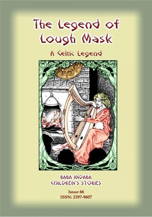 Cover of the book THE LEGEND OF LOUGH MASK - A Celtic Legend by Anon E Mouse, Abela Publishing