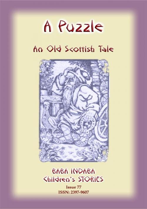 Cover of the book A PUZZLE - An Old Scottish Riddle by Anon E Mouse, Abela Publishing
