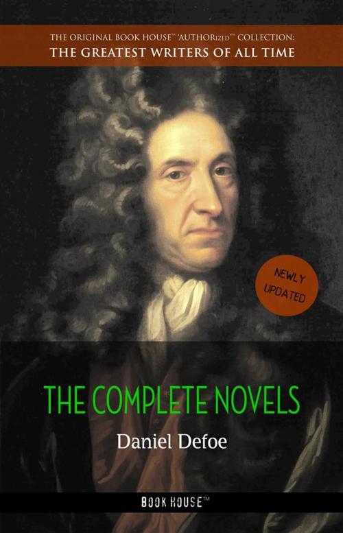 Cover of the book Daniel Defoe: The Complete Novels by Daniel Defoe, Book House Publishing