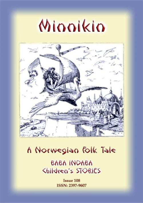 Cover of the book MINNIKIN - A Norwegian Fairy Tale by Anon E Mouse, Abela Publishing