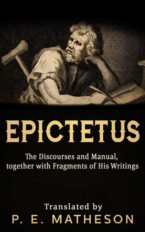 Cover of the book The Discourses of Epictetus by P. E. MATHESOM, David De Angelis