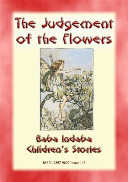Cover of the book THE JUDGEMENT OF THE FLOWERS - A Spanish children's story by Anon E Mouse, Abela Publishing
