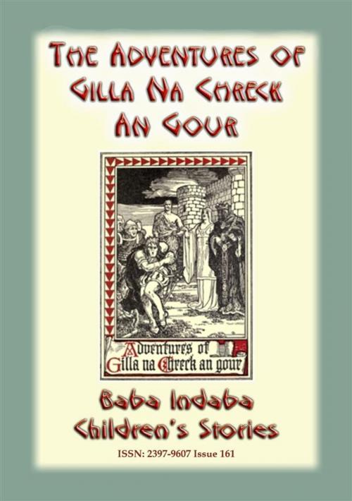 Cover of the book The Adventures of Gilla Na Chreck An Gour - An Irish Children's Story by Anon E Mouse, Abela Publishing