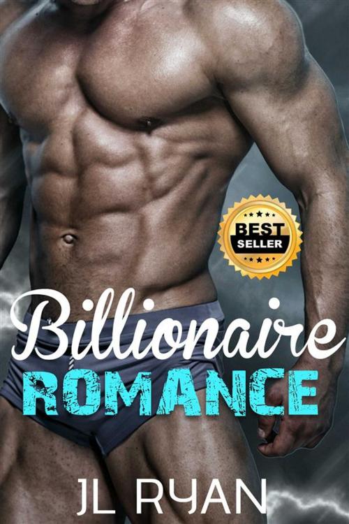 Cover of the book Billionaire Romance by J.L. Ryan, J. L Ryan