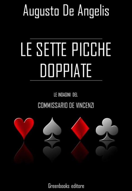 Cover of the book Le sette picche doppiate by Augusto De Angelis, Greenbooks Editore