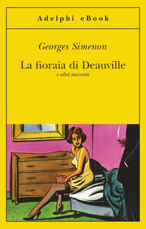 Cover of the book La fioraia di Deauville by Georges Simenon, Adelphi