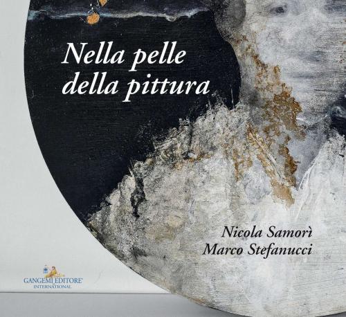 Cover of the book Nella pelle della pittura by Lorenzo Canova, Gangemi Editore