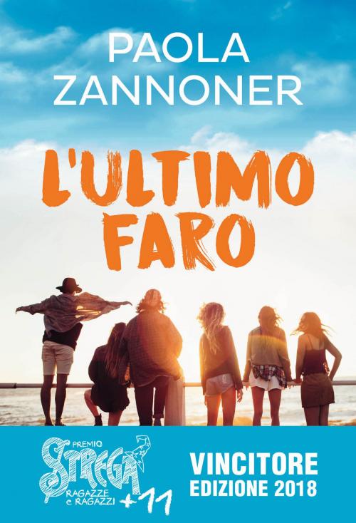 Cover of the book L'ultimo faro by Paola Zannoner, De Agostini