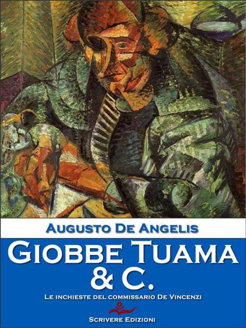 Cover of the book Giobbe Tuama & C. by Augusto De Angelis, Scrivere
