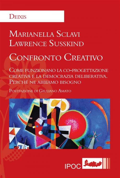Cover of the book Confronto Creativo by Marianella Sclavi, Lawrence Susskind, IPOC Italian Path of Culture