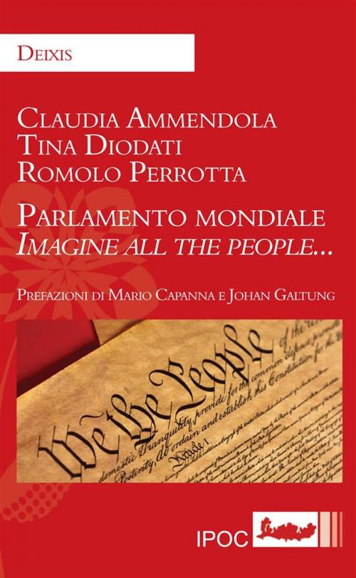 Cover of the book Parlamento mondiale by Romolo Perrotta, Claudia Ammendola, Tina Diodati, IPOC Italian Path of Culture