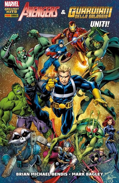 Cover of the book Avengers & Guardiani Della Galassia: Uniti! (Marvel Collection) by Brian Michael Bendis, Mark Bagley, Panini Marvel Italia