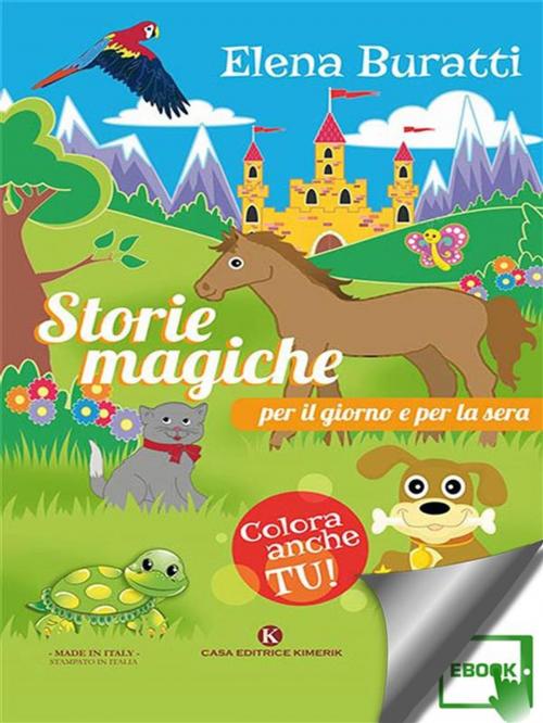 Cover of the book Storie magiche per il giorno e per la sera by Elena Buratti, Kimerik