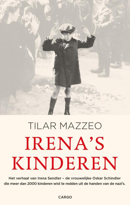 Cover of the book Irena's kinderen by Tilar Mazzeo, Bezige Bij b.v., Uitgeverij De