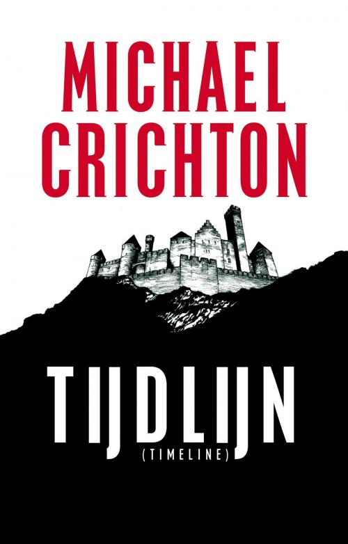Cover of the book Timeline (Tijdlijn) by Michael Crichton, Luitingh-Sijthoff B.V., Uitgeverij