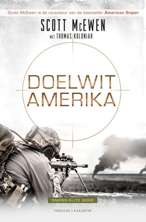 Cover of the book Doelwit Amerika by Scott McEwen, Thomas Koloniar, Karakter Uitgevers BV