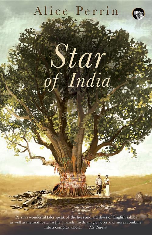 Cover of the book Star of India by Alice Perrin, Speaking Tiger Publishing Pvt Ltd