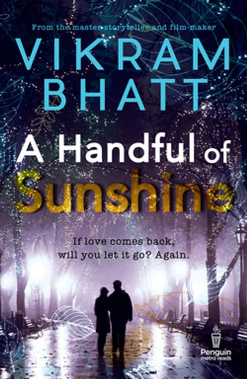 Cover of the book A Handful of Sunshine by Vikram Bhatt, Random House Publishers India Pvt. Ltd.