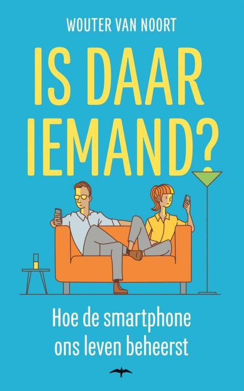 Cover of the book Is daar iemand? by Wouter van Noort, Bezige Bij b.v., Uitgeverij De