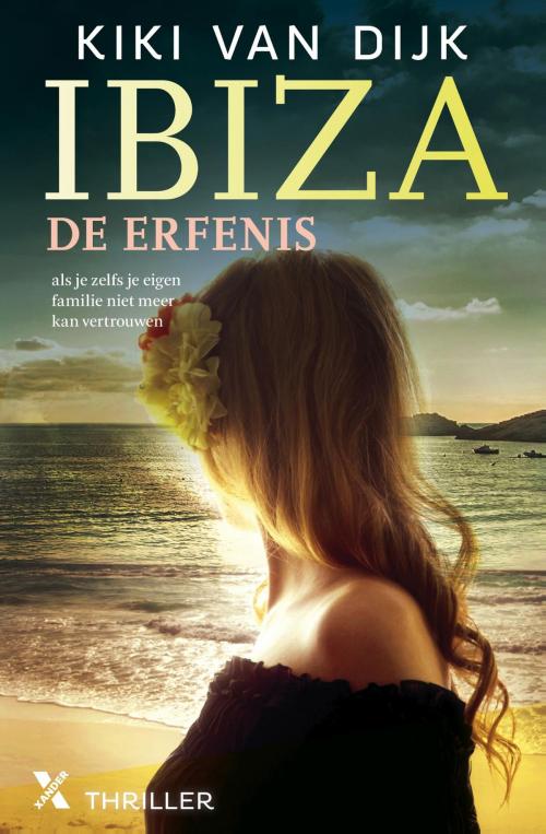 Cover of the book Ibiza, de erfenis by Kiki van Dijk, Xander Uitgevers B.V.