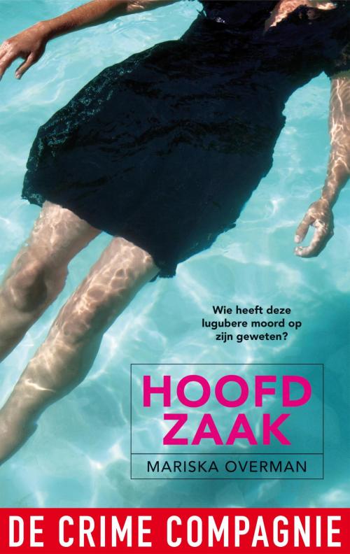 Cover of the book Hoofdzaak by Mariska Overman, De Crime Compagnie