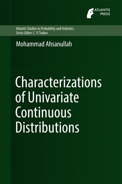 Cover of the book Characterizations of Univariate Continuous Distributions by Mohammad Ahsanullah, Atlantis Press