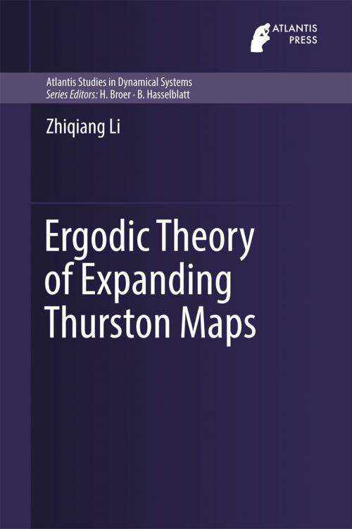 Cover of the book Ergodic Theory of Expanding Thurston Maps by Zhiqiang Li, Atlantis Press