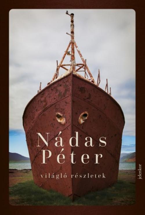 Cover of the book Világló részletek by Nádas Péter, PublishDrive
