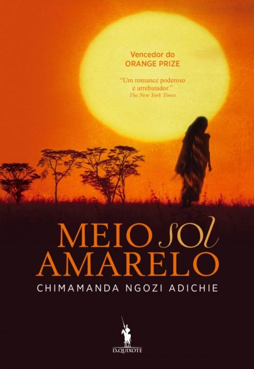 Cover of the book Meio Sol Amarelo by Chimamanda Ngozi Adichie, D. QUIXOTE